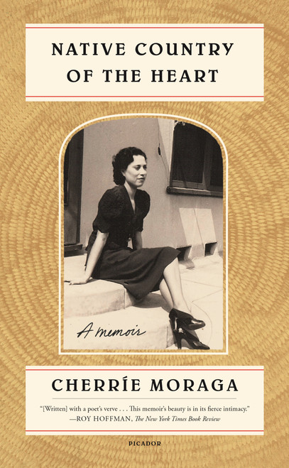 Native Country of the Heart (A Memoir) - 9781250251176 by Cherríe Moraga, 9781250251176