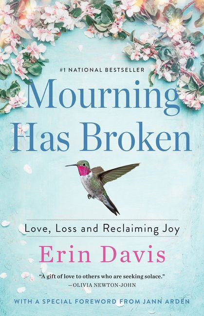 Mourning Has Broken (Love, Loss and Reclaiming Joy) - 9781443454650 by Erin Davis, 9781443454650