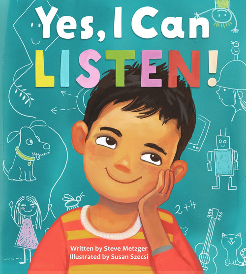 Yes, I Can Listen! by Steve Metzger, Susan Szecsi, 9781641601740