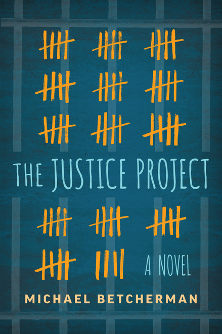 The Justice Project by Michael Betcherman, 9781459822504