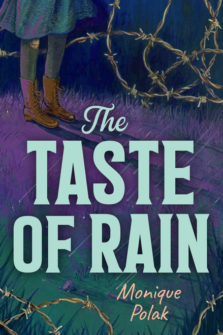 The Taste of Rain by Monique Polak, 9781459820265