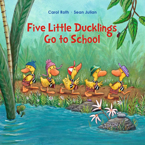 Five Little Ducklings Go To School - 9780735843462 by Carol Roth, Sean Julian, 9780735843462