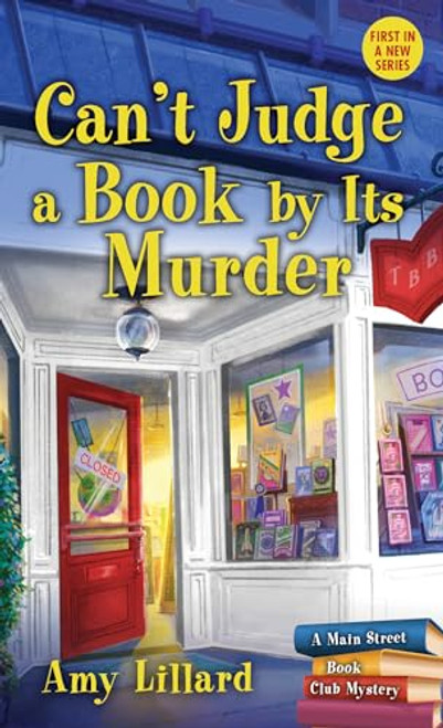 Can't Judge a Book By Its Murder by Amy Lillard, 9781492687771