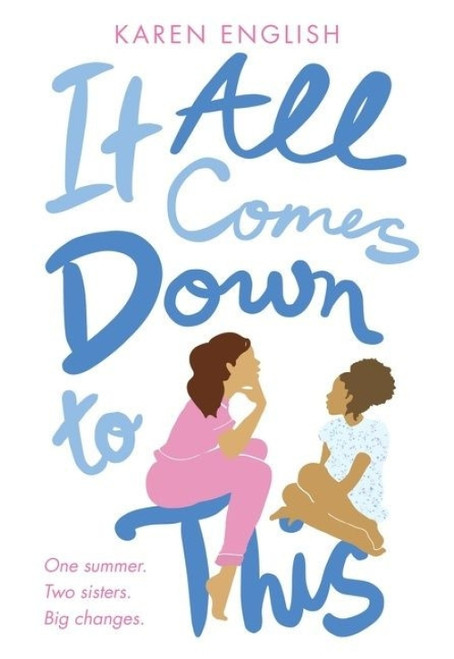 It All Comes Down to This - 9780358098539 by Karen English