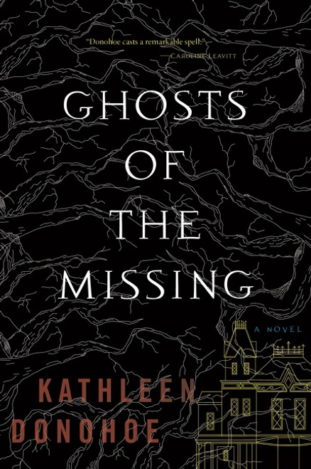 Ghosts Of The Missing by Kathleen Donohoe, 9780544557178
