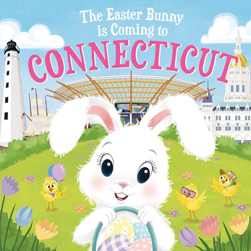 The Easter Bunny Is Coming to Connecticut by Eric James, Mari Lobo, 9781728201283