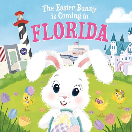 The Easter Bunny Is Coming to Florida by Eric James, Mari Lobo, 9781728201320