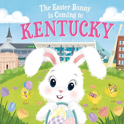 The Easter Bunny Is Coming to Kentucky by Eric James, Mari Lobo, 9781728201412