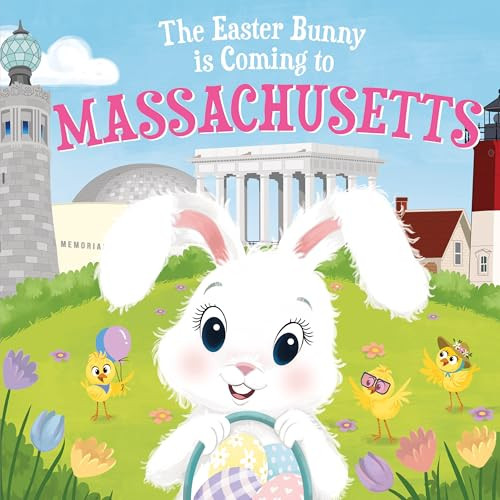 The Easter Bunny Is Coming to Massachusetts by Eric James, Mari Lobo, 9781728201450