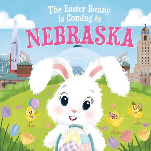 The Easter Bunny Is Coming to Nebraska by Eric James, Mari Lobo, 9781728201535