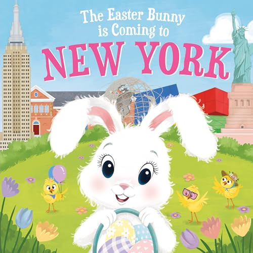 The Easter Bunny Is Coming to New York by Eric James, Mari Lobo, 9781728201580