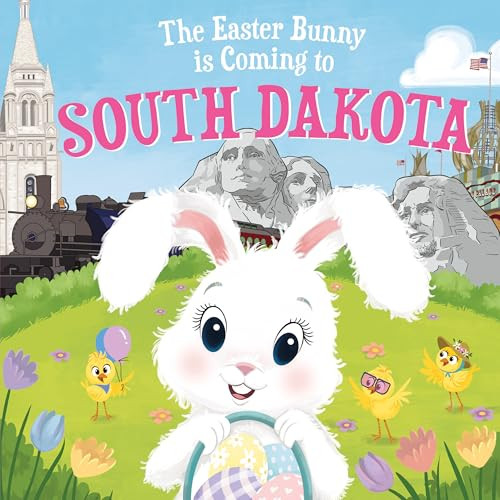 The Easter Bunny Is Coming to South Dakota by Eric James, Mari Lobo, 9781728201764