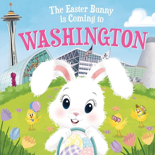 The Easter Bunny Is Coming to Washington by Eric James, Mari Lobo, 9781728201863