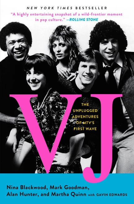 VJ (The Unplugged Adventures of MTV's First Wave) - 9781451678130 by Nina Blackwood, Mark Goodman, Alan Hunter, Martha Quinn, Gavin Edwards
