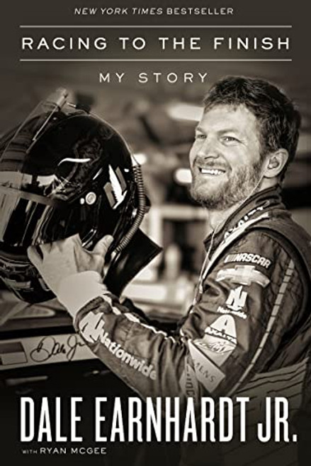 Racing to the Finish (My Story) - 9780785221616 by Dale Earnhardt Jr., Ryan McGee, 9780785221616