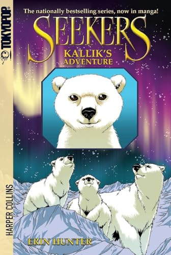 Seekers: Kallik's Adventure by Erin Hunter, Bettina M. Kurkoski, 9780061723834