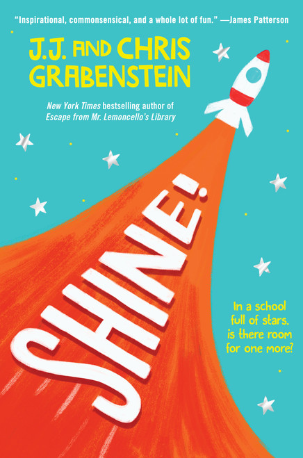 Shine! - 9781524717667 by J.J. Grabenstein, Chris Grabenstein, 9781524717667