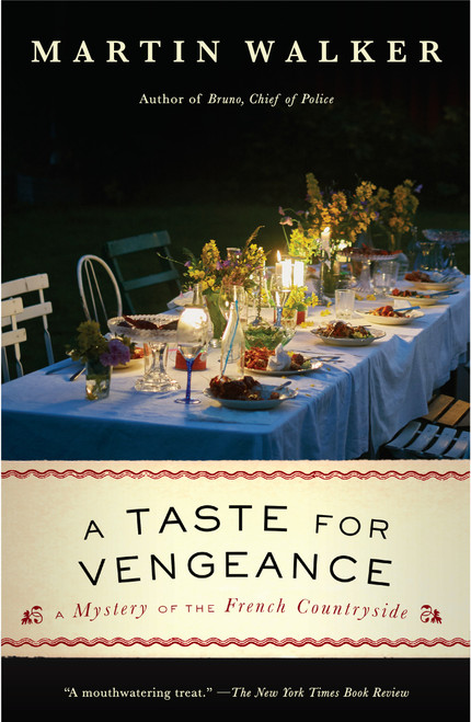 A Taste for Vengeance (A Mystery of the French Countryside) by Martin Walker, 9780525435716