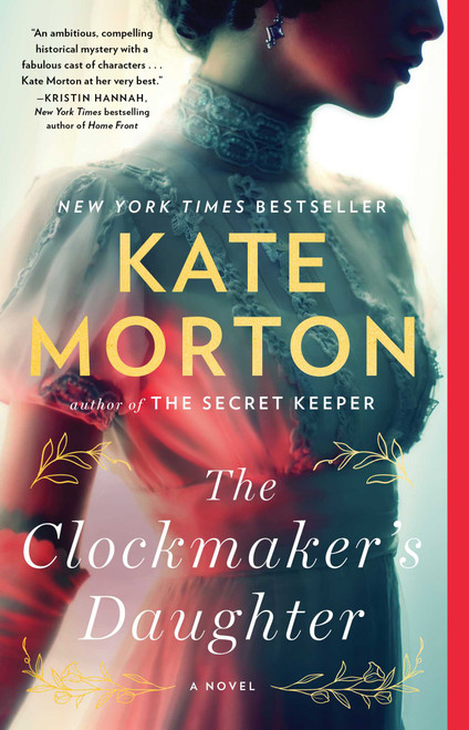 The Clockmaker's Daughter (A Novel) - 9781451649413 by Kate Morton, 9781451649413