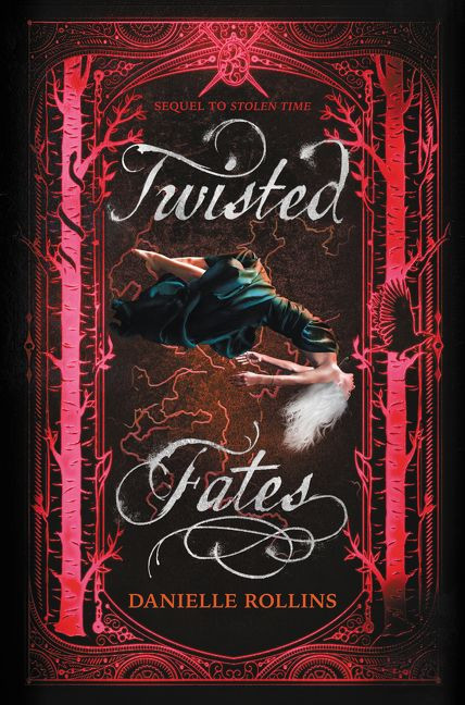 Twisted Fates by Danielle Rollins, 9780062679970