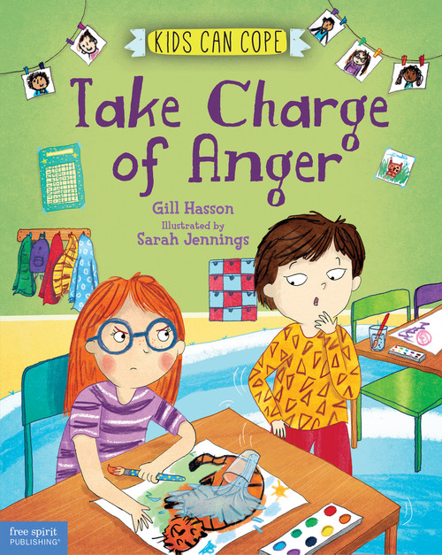 Take Charge of Anger by Gill Hasson, Sarah Jennings, 9781631984570