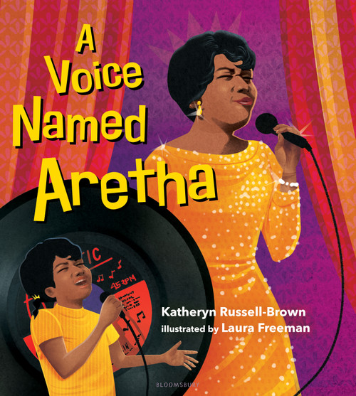 A Voice Named Aretha by Katheryn Russell-Brown, Laura Freeman, 9781681198507
