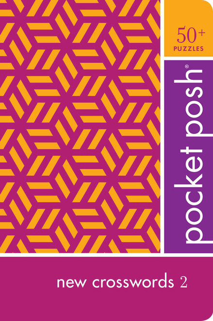 Pocket Posh New Crosswords 2 (50+ Puzzles) (Miniature Edition) by The Puzzle Society, 9781524853341