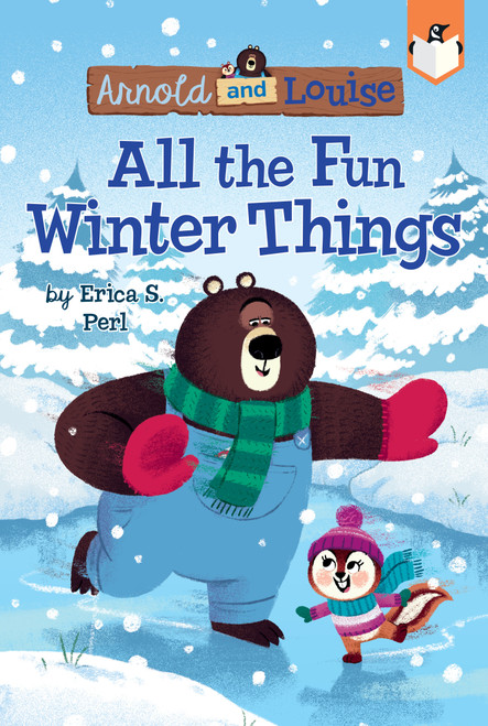 All the Fun Winter Things #4 by Erica S. Perl, Chris Chatterton, 9781524790486