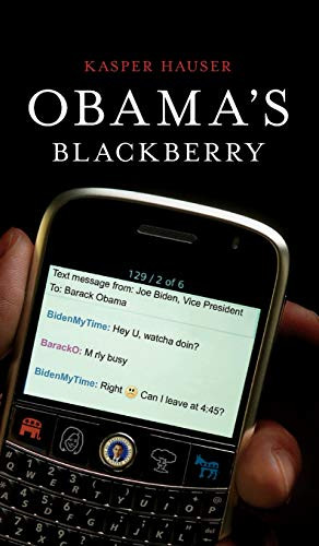 Obama's BlackBerry (Miniature Edition) by Kasper Hauser, 9780316074353