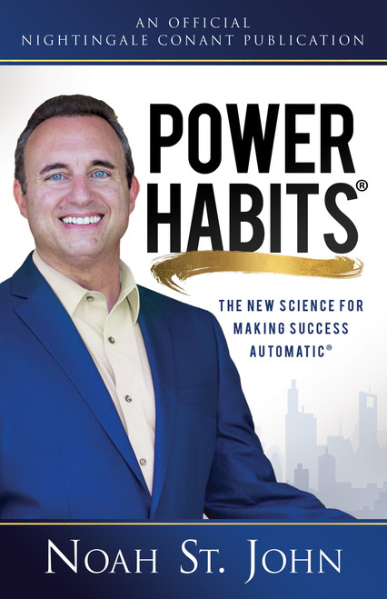 Power Habits (The New Science for Making Success Automatic) by Noah St. John, 9781640950962