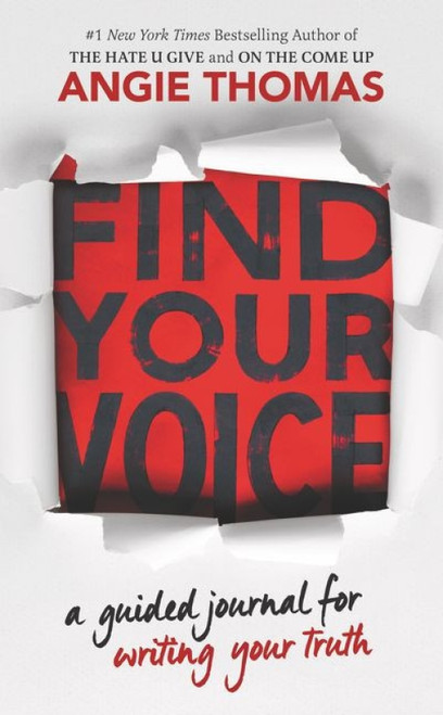 Find Your Voice: A Guided Journal for Writing Your Truth by Angie Thomas, 9780062983930
