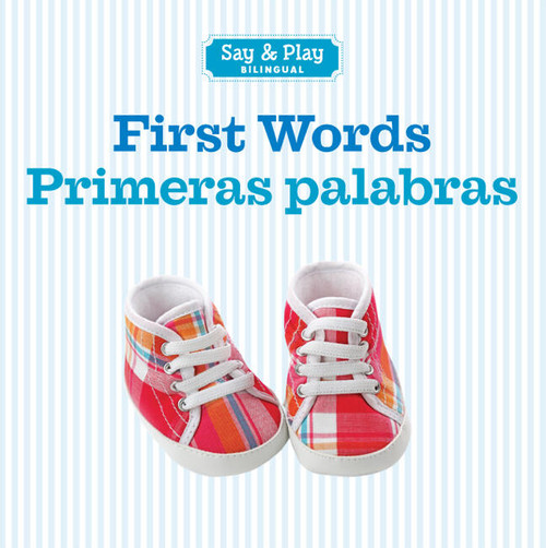 First Words/Primeras palabras by Union Square & Co., 9781454910398