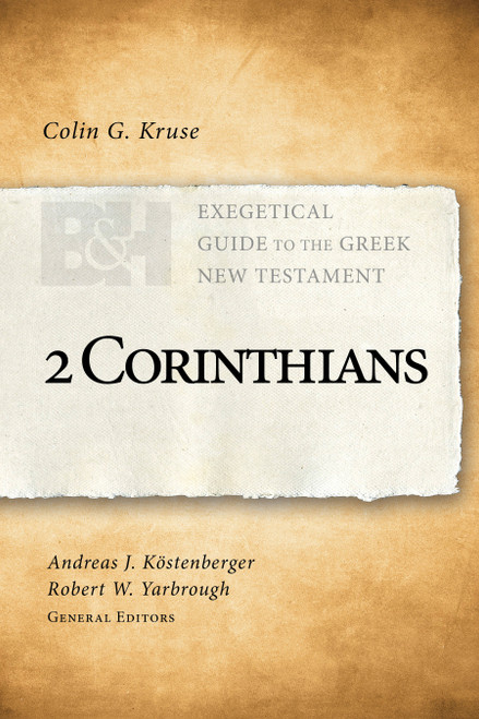 2 Corinthians - 9781462743964 by Colin G. Kruse, Andreas J. Köstenberger, Robert W. Yarbrough, 9781462743964