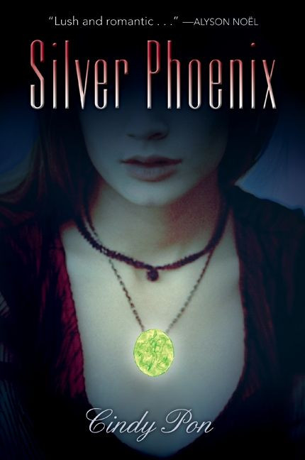 Silver Phoenix (Beyond the Kingdom of Xia) by Cindy Pon, 9780061730245