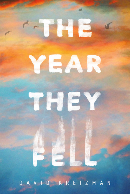 The Year They Fell - 9781250250988 by David Kreizman, 9781250250988
