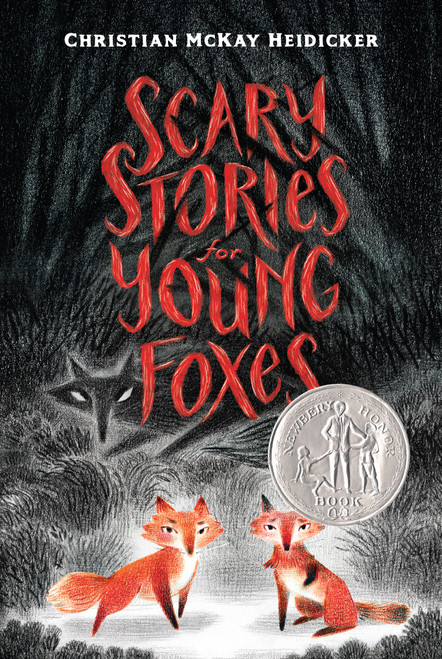 Scary Stories for Young Foxes - 9781250250445 by Christian McKay Heidicker, Junyi Wu, 9781250250445