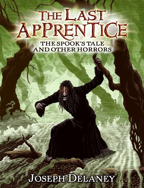 The Last Apprentice: The Spook's Tale (And Other Horrors) by Joseph Delaney, 9780061730283