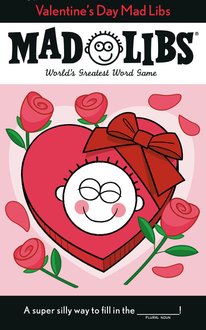 Valentine's Day Mad Libs (World's Greatest Word Game) by Dan Alleva, Mad Libs, 9780593097250