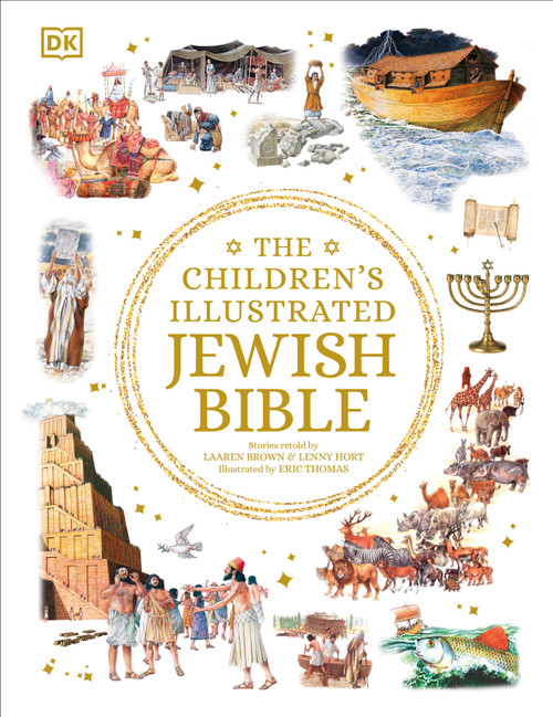 The Children's Illustrated Jewish Bible by Laaren Brown, Lenny Hort, 9781465491060