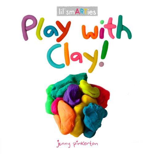 Play with Clay! by Jenny Pinkerton, 9780593094419