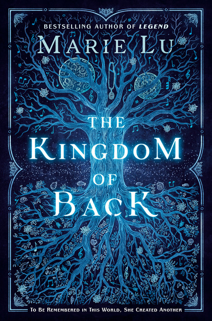 The Kingdom of Back by Marie Lu, 9781524739010