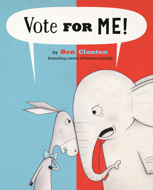 Vote For Me! by Ben Clanton, 9780735267589