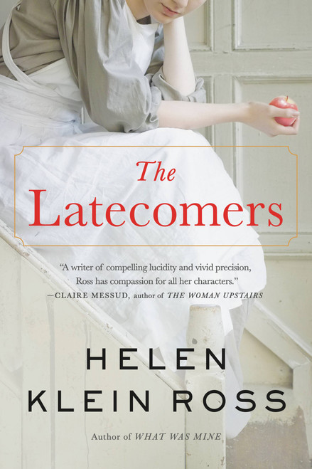 The Latecomers - 9780316476881 by Helen Klein Ross, 9780316476881