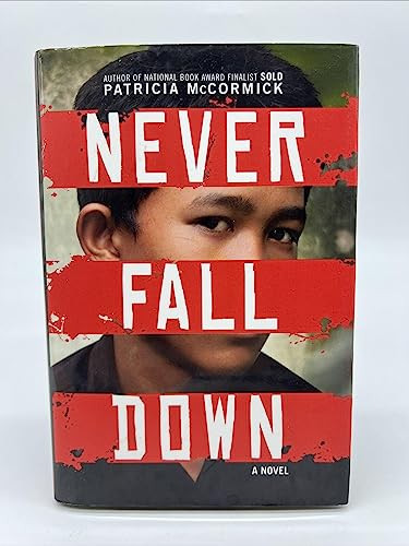 Never Fall Down (A Novel) by Patricia McCormick, 9780061730931