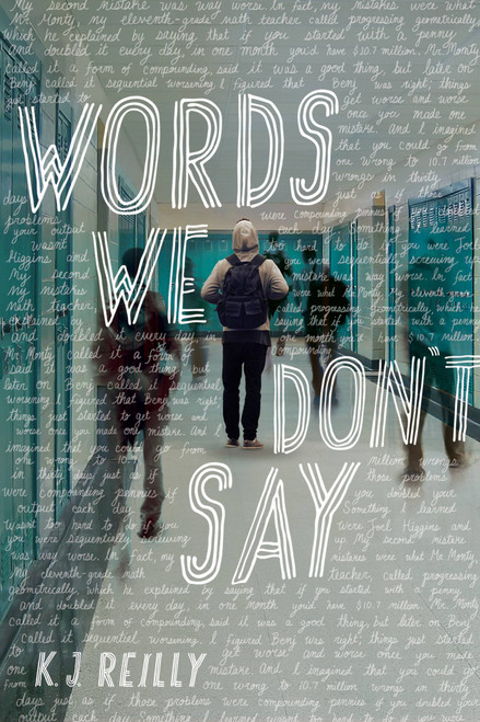 Words We Don't Say - 9781368018609 by K. J. Reilly, 9781368018609