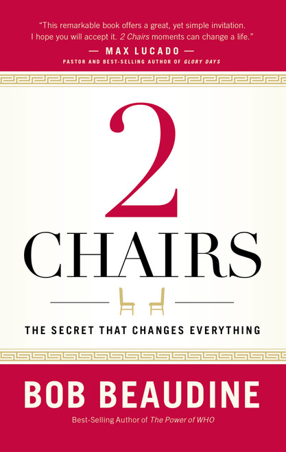2 Chairs (The Secret That Changes Everything) - 9781617958014 by Bob Beaudine, 9781617958014