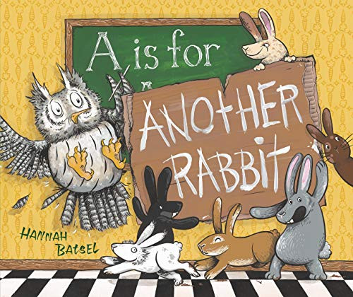 A Is for Another Rabbit by Hannah Batsel, Hannah Batsel, 9781541529502
