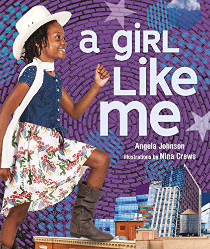A Girl Like Me by Angela Johnson, Nina Crews, 9781541557772