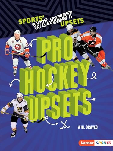 Pro Hockey Upsets - 9781541589681 by Will Graves, 9781541589681
