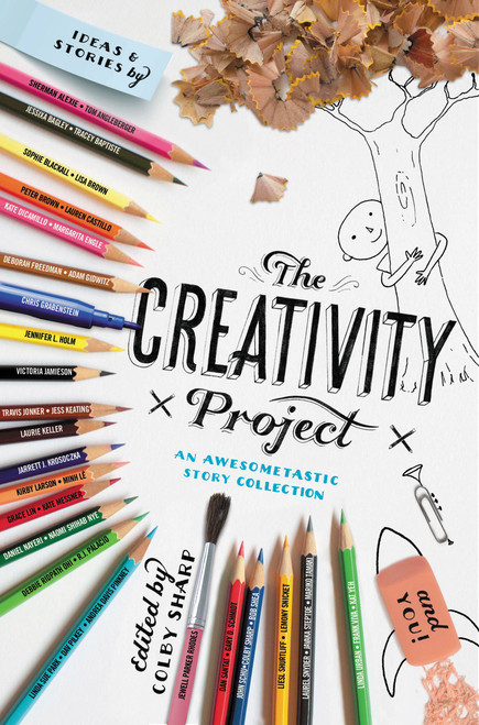 The Creativity Project (An Awesometastic Story Collection) - 9780316507790 by Colby Sharp, 9780316507790